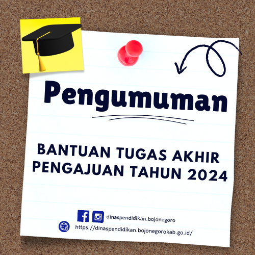 Pengumuman Bantuan Tugas Akhir Tahun 2024