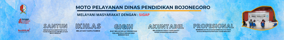 Moto Pelayanan Dinas Pendidikan<BR> 